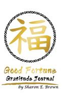 Good Fortune Gratitude Journal