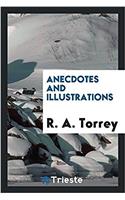 Anecdotes and Illustrations