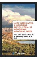 Lucy Webb Hayes, a Memorial Sketch. Poem