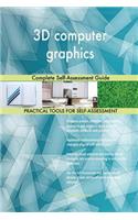 3D computer graphics Complete Self-Assessment Guide