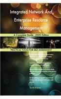 Integrated Network And Enterprise Resource Management A Complete Guide - 2020 Edition