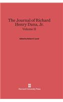 Journal of Richard Henry Dana, Jr., Volume II