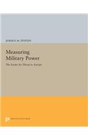 Measuring Military Power