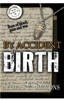 By Accident of Birth