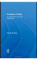 Frontiers Of Unity: An Experiment in Afro-Arab Cooperation(Kegan Paul Africa Library)