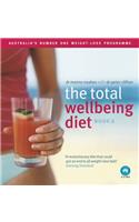 The Total Wellbeing Diet: Bk. 2: Australia's Number One Weight-loss Programme