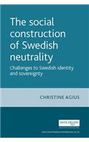 The Social Construction of Swedish Neutrality