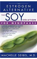The Soy Solution for Menopause: The Estrogen Alternative(English)