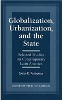 Globalization, Urbanization, and the State