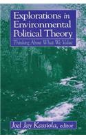 Explorations in Environmental Political Theory