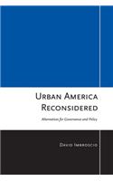 Urban America Reconsidered