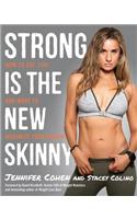 Strong Is the New Skinny