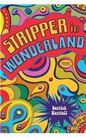 Stripper in Wonderland