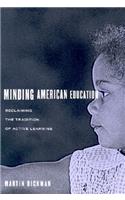 Minding American Education