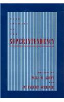 Case Studies of the Superintendency