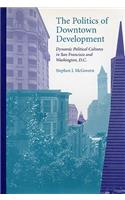 Politics of Downtown Development