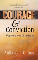 Courage and Conviction