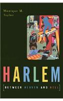 Harlem Between Heaven and Hell