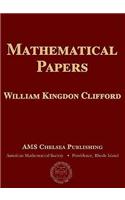 Mathematical Papers by William Kingdon Clifford