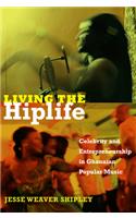 Living the Hiplife