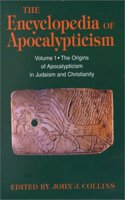 The Encyclopedia of Apocalypticism: Vol. 3(Vols 1-3 The encyclopedia of apocalypticism)