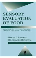 Sensory Evaluation of Food: Principles and Practices