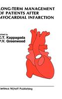 Long-Term Management of Patients After Myocardial Infarction