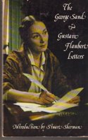 George Sand--Gustave Flaubert Letters