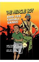 The Miracle Boy and the Somali Gangs