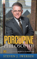 Porcupine Philosophy