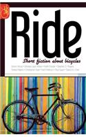 Ride: Short Fiction about Bicycles