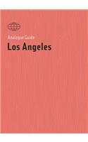 Analogue Guide Los Angeles