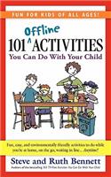 101 Offline Activities You Can Do with Your Child