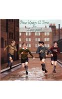 Once Upon a Time in Liverpool