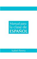 Manual para la clase de Espanol