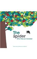The Spider Who Was an Outsider
