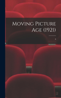 Moving Picture Age (1921); 4