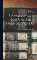 Frommannsche Haus und seine Freunde, 1792-1837.