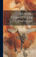 Oeuvres Complètes De Condillac