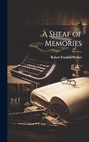A Sheaf of Memories