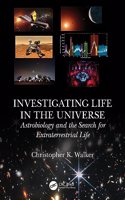 Investigating Life in the Universe