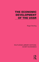The Economic Development of the USSR: (Routledge Library Editions: Soviet Economics)