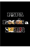 Papa Needs A Beer