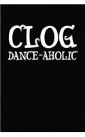 Clog Dance-Aholic