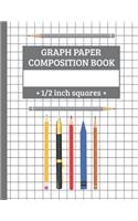 Graph Paper Composition Book - 1/2 inch squares