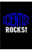 Scientist rocks!