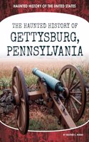 Haunted History of Gettysburg, Pennsylvania