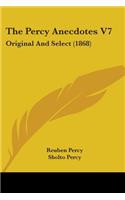 The Percy Anecdotes V7: Original And Select (1868)(English)