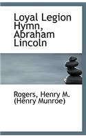 Loyal Legion Hymn, Abraham Lincoln