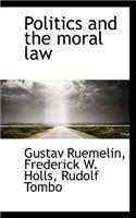Politics and the Moral Law